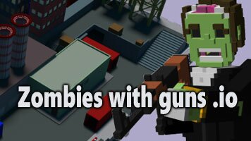 Zombies with guns .io